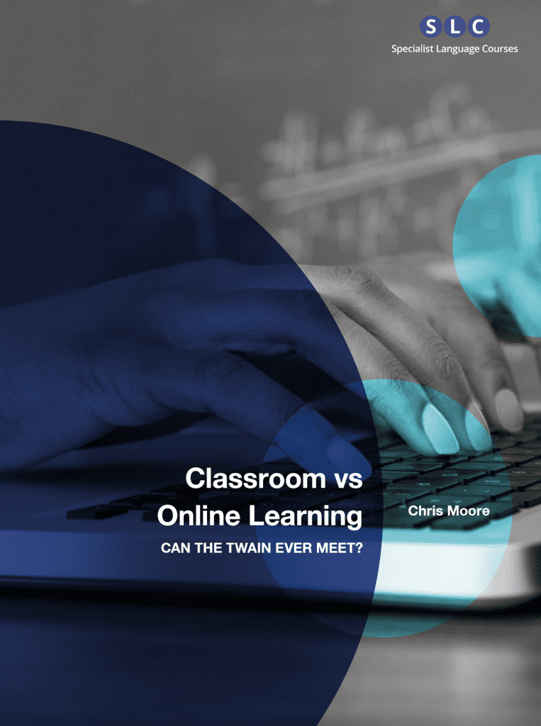 WHITE PAPER: Classroom vs Online Learning – Specialist Language Courses