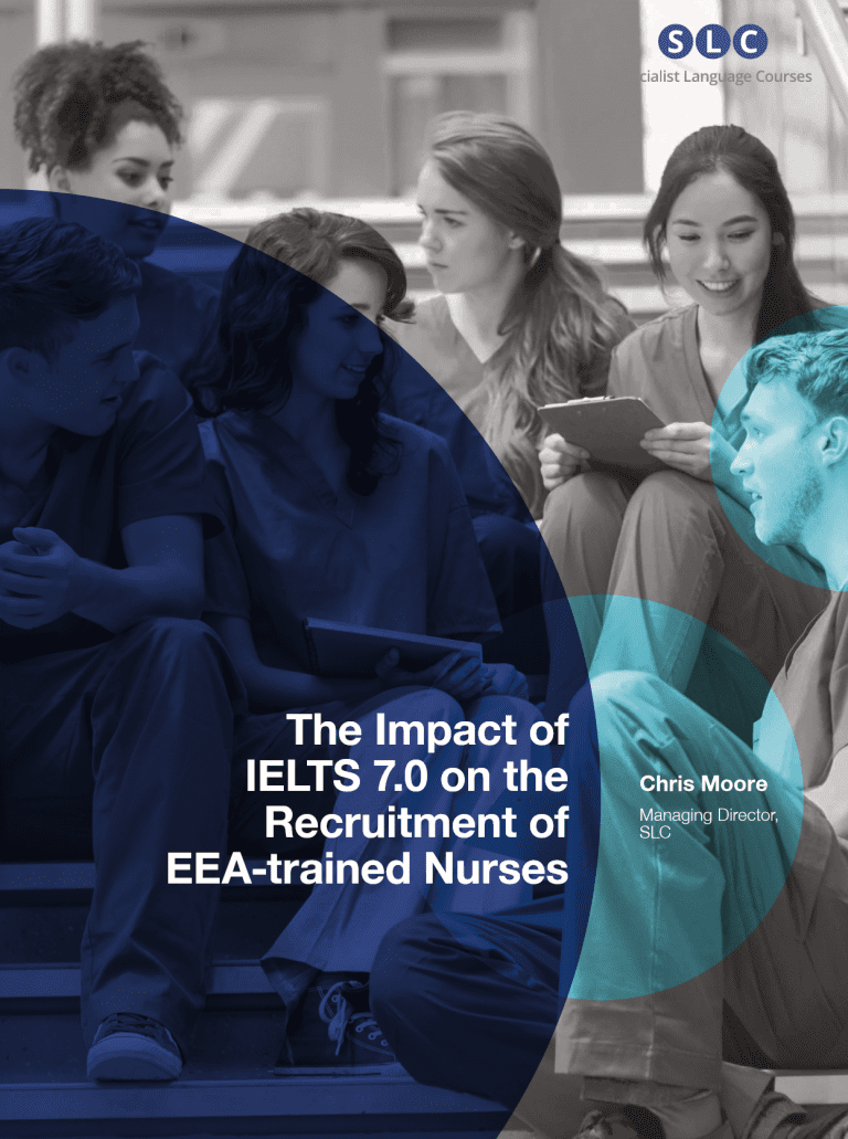 the impact of IELTS on the Recruitment of EEA-trained nurses