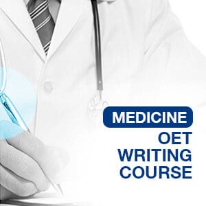 OET WRITING MEDICINE COURSE