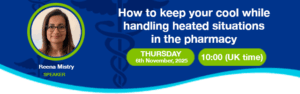ZOOM - How to keep your cool while handling heated situations in the pharmacy