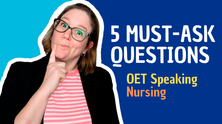Ask these 5 questions in OET speaking_NURSING